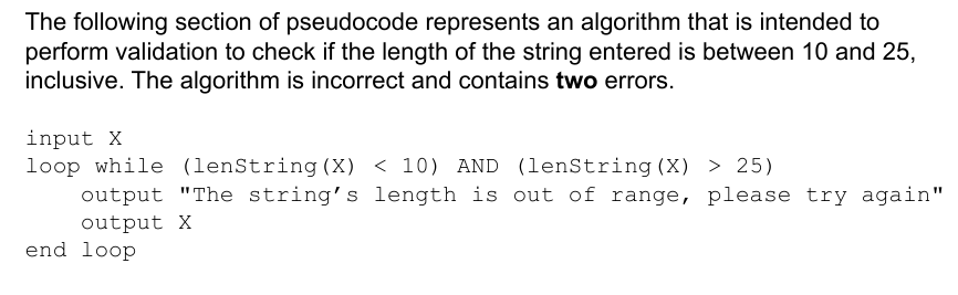 Pseudocode snippet for validating string length, intended to be between 10 and 25, inclusive.